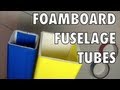 FOAMBOARD FUSELAGE TUBES