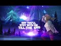 Somna &amp; Nic Toms - Until The End (Official Lyric Video)