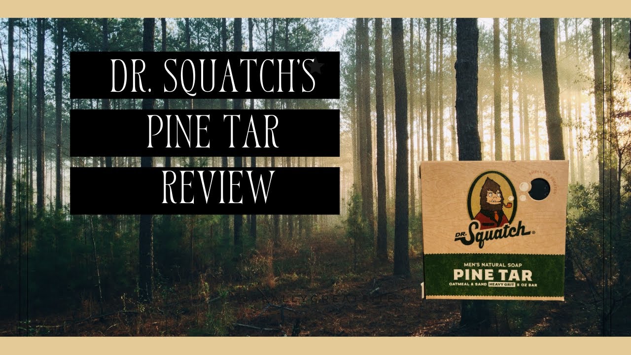 Pine Tar Soap Reviews - Dr Squatch Pine Tar Soap 