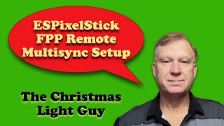 ESPixelStick FPP Remote Multisync Setup