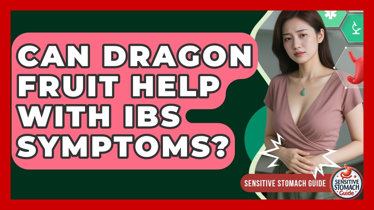 Can Dragon Fruit Help With IBS Symptoms? - Sensitive Stomach Guide
