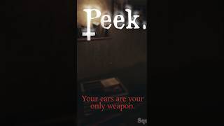 PEEK free Demo on STEAM! #horrorgames #indiegame#horrorgame #horrorgames #nextfest #games #horror