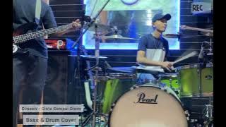 D'masiv - Cinta Sampai Disini - Bass Dan Drum Cover