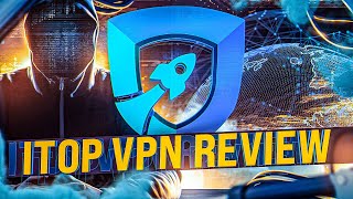 iTop VPN review screenshot 3