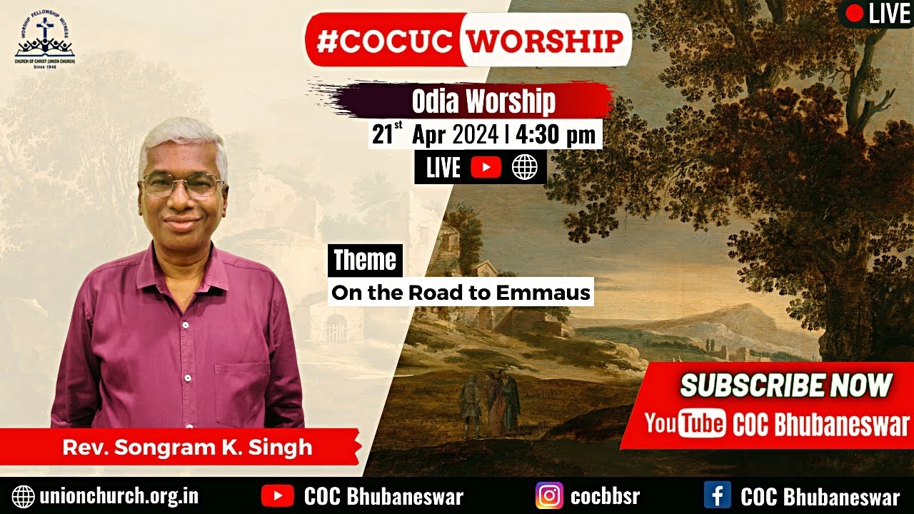 Sunday Odia Worship | Rev. Songram K. Singh | On the road to Emmaus | 21 Apr 2024
