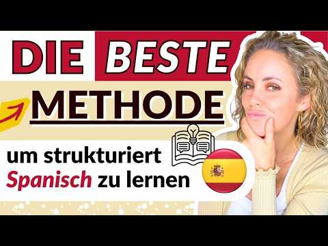 Was ist die beste Methode, um Spanisch zu lernen?