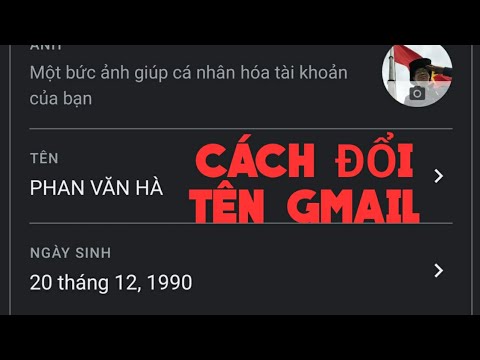 Cách đổi tên gmail trên điện thoại, đổi tên gmail trên máy tính | Foci