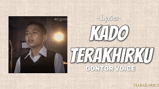 LIRIK LAGU KADO TERAKHIRKU: GONTOR VOICE| lagu perpisahan lirik kado terakhirku gontor voice 🎶🎧🎤