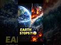 What If Earth Suddenly Stopped Spinning? 🌍😱