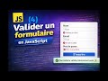 🎯 "JavaScript : Valider un formulaire complet (nom, email, mot de passe) - Validation côté client" 4