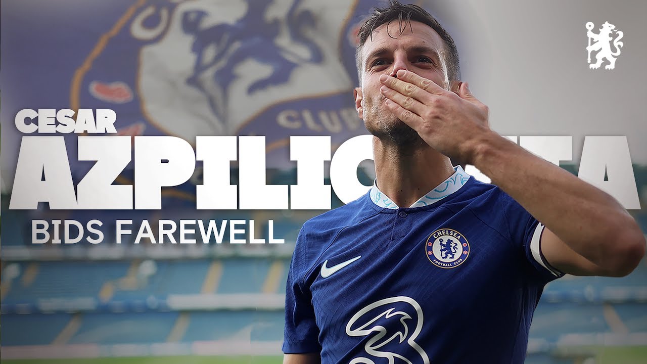 AZPILICUETA BIDS FAREWELL to Chelsea FC with an emotional message | Final words from the Legend 🔵