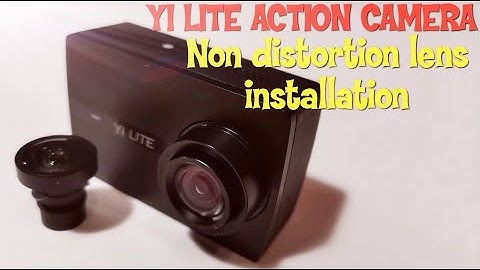 YI LITE ACTION CAMERA Non distortion lens installation