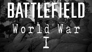 Battlefield 1 Trailer - Real WW1