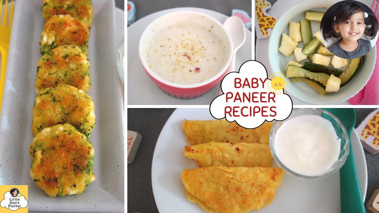 Paneer recipes for baby | Paneer recipes for toddlers | 4 Yummy paneer ...