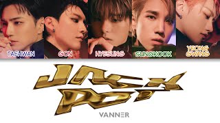 Video thumbnail of "VANNER (배너) - JACKPOT Color Coded Lyrics (han/rom/eng)"