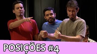 IMPROVÁVEL - POSIÇÕES #4
