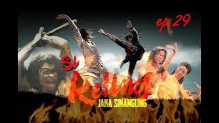 Dongeng Sunda Si Keling Jaka Sinangling - ep.29