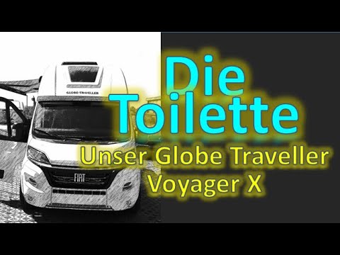 Toilettenbenutzung im Globe-Traveller Voyager X