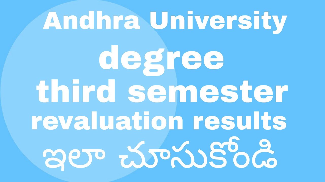 Andhra University degree third semester revaluation results realsed in March 2021|AU latest|