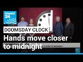 Doomsday Clock Ticks Ever Closer To Midnight Amid Ukraine War Other Crises FRANCE 24 English mp3