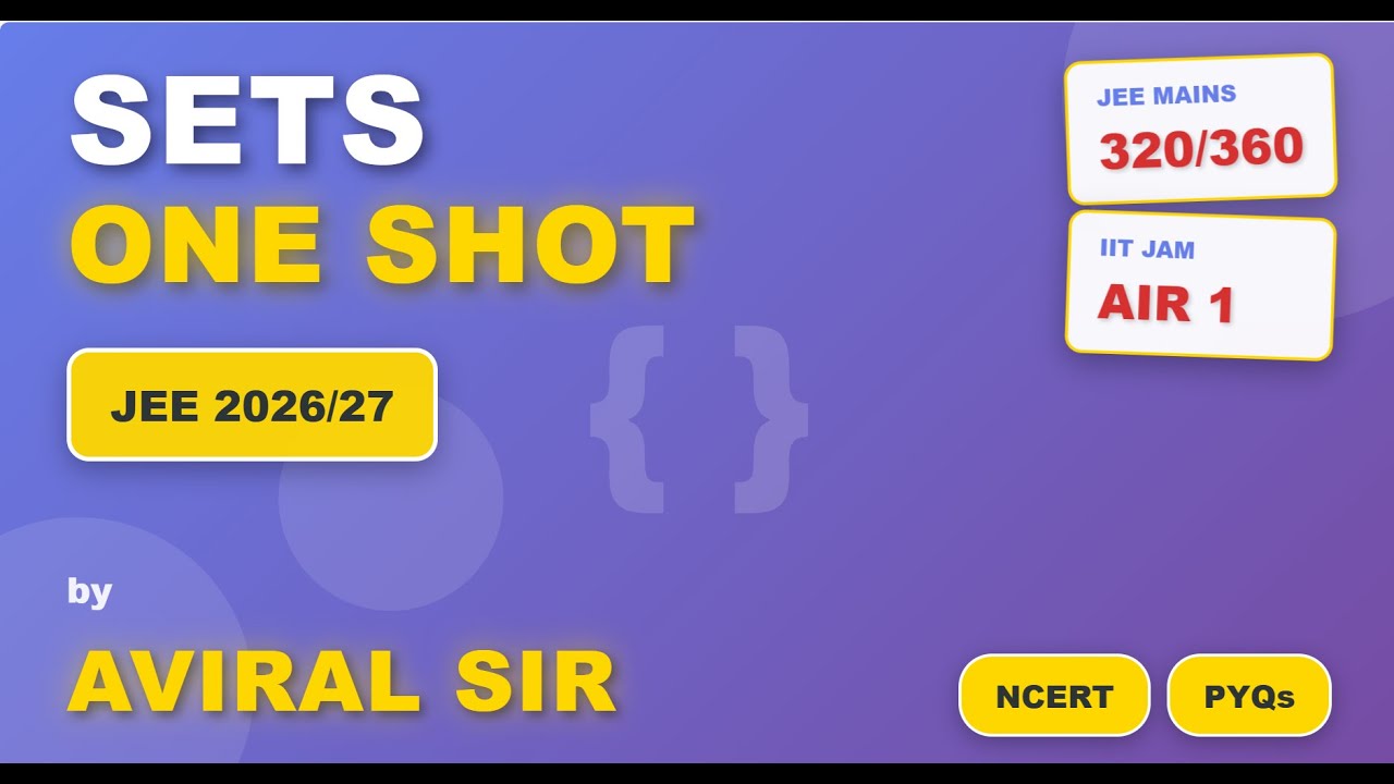 Sets One Shot for JEE 2026/2027 | NCERT + All PYQs Solved | Class 11 ...