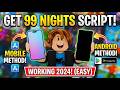 How to Get the 99 Nights Script in Roblox Mobile (iOS &amp; Android) - Working Method