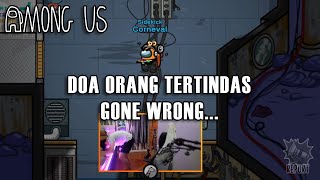 Ketika Doa Orang Tertindas Gone Wrong - Among Us Indonesia