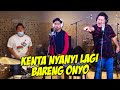 KENTA NYANYI LAGI BARENG ONYO