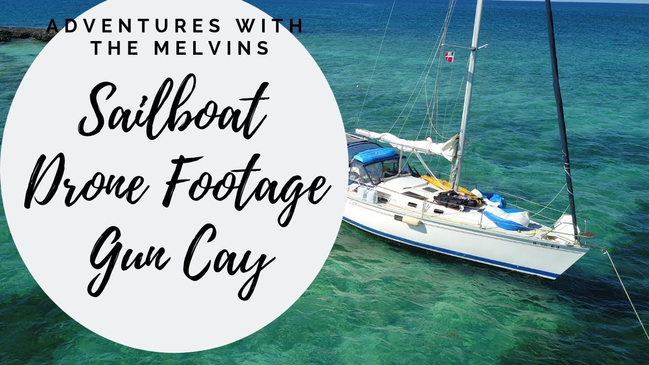 Drone footage of our sailboat in Gun Cay