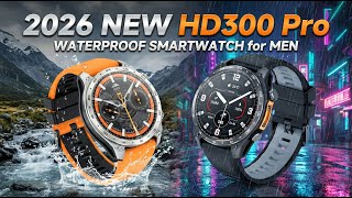 2026 NEW HD300 Pro Waterproof Smartwatch for MEN