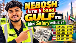 How Much Salary Do You Get in the Gulf After NEBOSH? How Much Salary Do You Get in the Gulf After NEBOSH?
