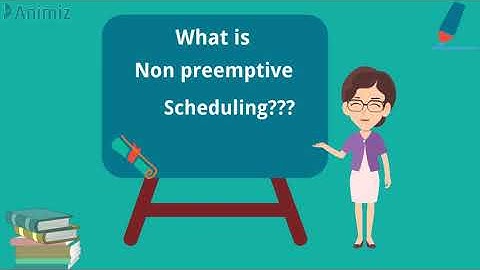 What is Non-preemptive Scheduling