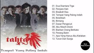 Full Album Tahta - Tempat Yang Paling Indah