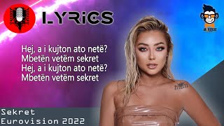 Ronela Hajati - Sekret - LYRICS (Eurovsion 2022 Albania)