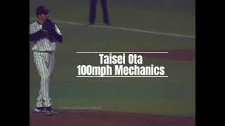 Taisei Ota 100Mph Slow Motion Mechanics
