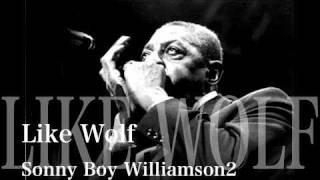 Like Wolf - Sonnyboy Williamson2 chords