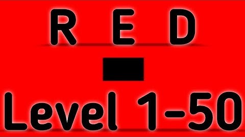 Red Level 1 till 50 Full Walkthrough Gameplay Android By Barte Bonte IOS RED Puzzle Game