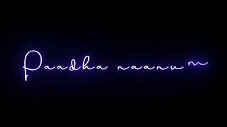 vakkanaya Neeyum Pesa  Song Whatsapp Status Tamil 