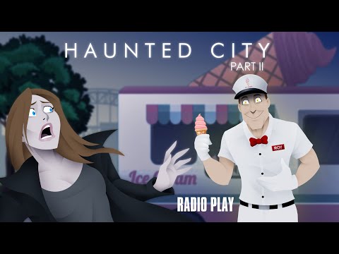 HAUNTED CITY, PART 2 (a radio play by Chris .R. Notarile)