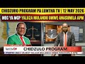 CHIDZURO PROGRAM PA LUNTHA TV 12 MAY 2026 MEC YA MCP YALUZA MULANDU OMWE ANASUMILA APM 