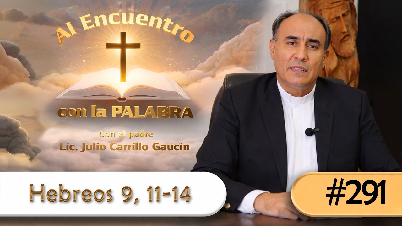 Al Encuentro con la Palabra #291 | 28 de Agosto 2026