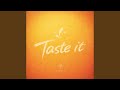 Taste It