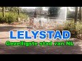 Kakhiel vlog 21  lelystad de gezelligste stad van nl