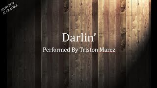 Darlin'- Triston Marez Karaoke