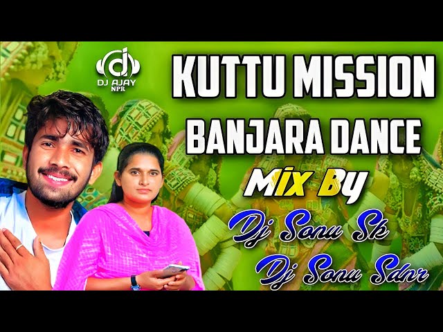Kuttu Mission Valo|| Banjara Dance Mix|| Korra kittu Naik || Roja || Dj Sonu Sdnr × Dj Sonu Sk class=