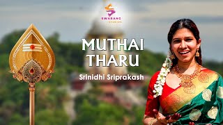 Muthai Tharu by Srinidhi Sriprakash I Thiruppugazh