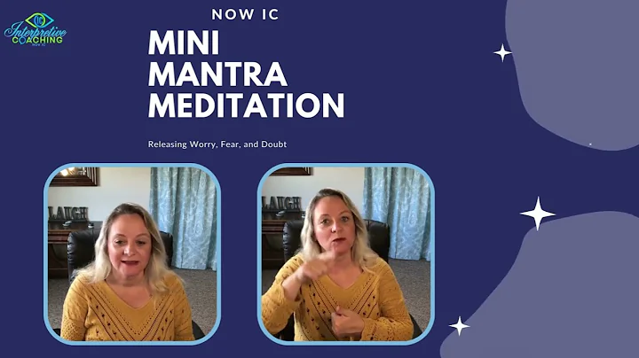 Now IC mini Mantra Meditation to release worry, fe...