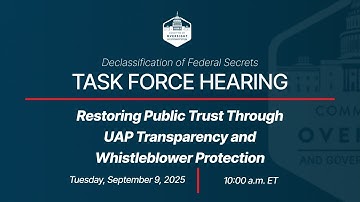 Restoring Public Trust Through UAP Transparency and Whistleblower Protection