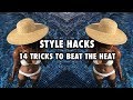 How To Look Good When It's Hot | Best Hats, Clothes, Bags etc