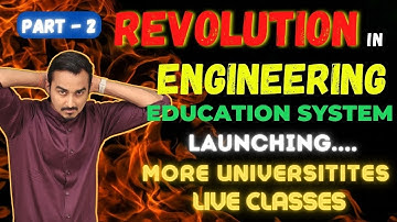 REVOLUTION IN ENGINEERING EDUCATION SYSTEM | PART - 2 | Let